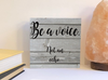 Be a voice not an echo wood sign, inspirational sign