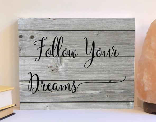 Follow your dreams wood sign, inspirational product