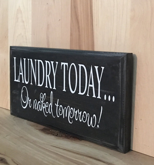 Laundry today custom wood sign home decor