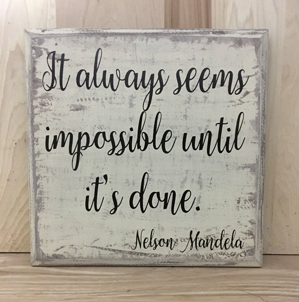 Nelson Mandela wood sign quote