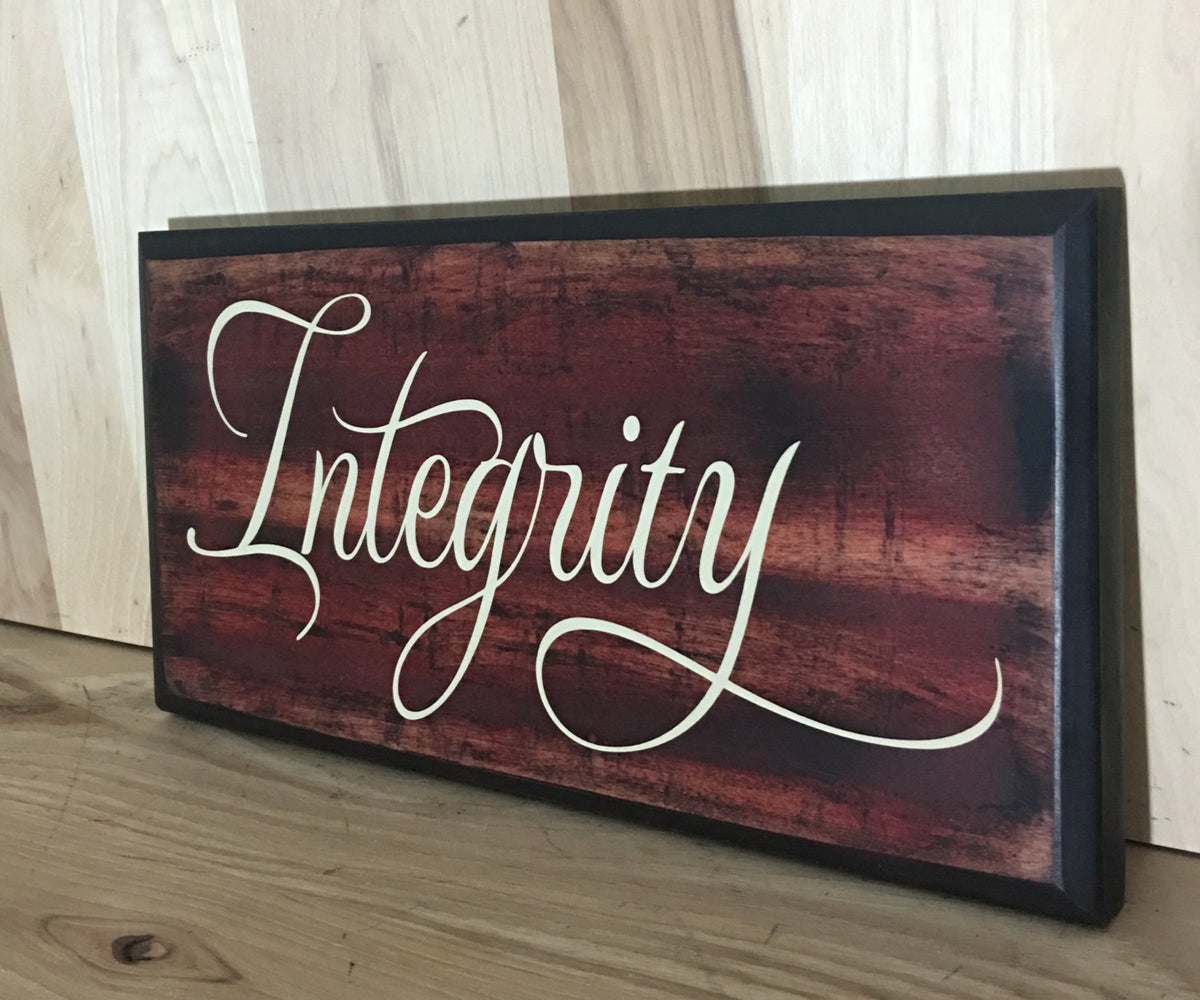 Integrity In Cursive Calligraphy Integrity Wood Sign, Wooden Integrity Sign – Crafting With ...