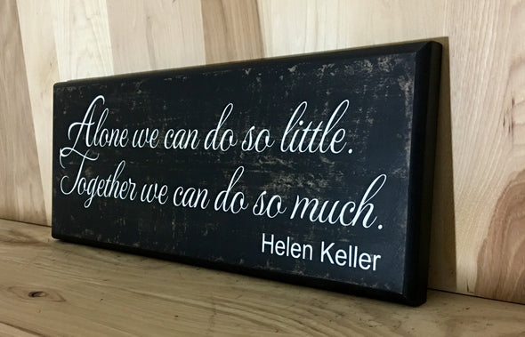 Helen Keller quote wooden sign gift for teachers.