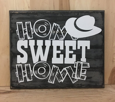 home sweet home Western sign