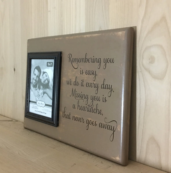 Remembering you is easy memorial wood sign