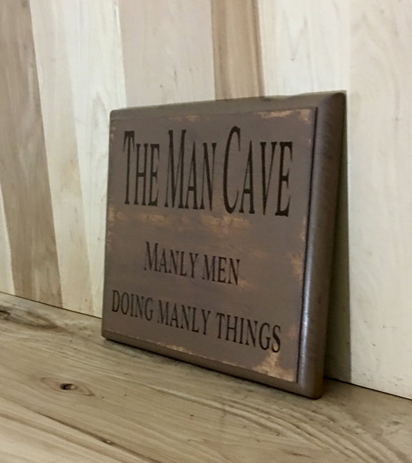 Manly men doing manly things wooden sign for man cave decor.