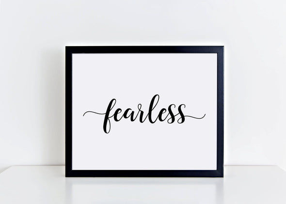 Calligraphy fearless wall art print for home or office decor.