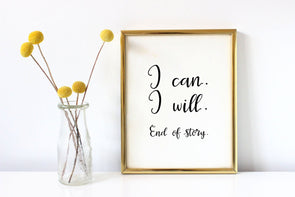 I can I will end of story art print in your choice of ink color.