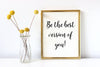 Be the best version of you wall art print.