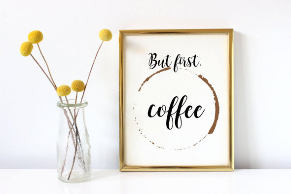 But first coffee digital download for home decor.
