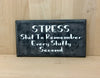 Stress funny wood sign