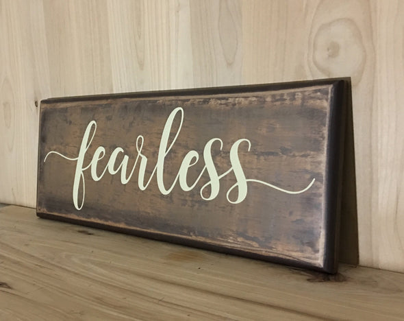 Fearless calligraphy wood sign for home or office decor.