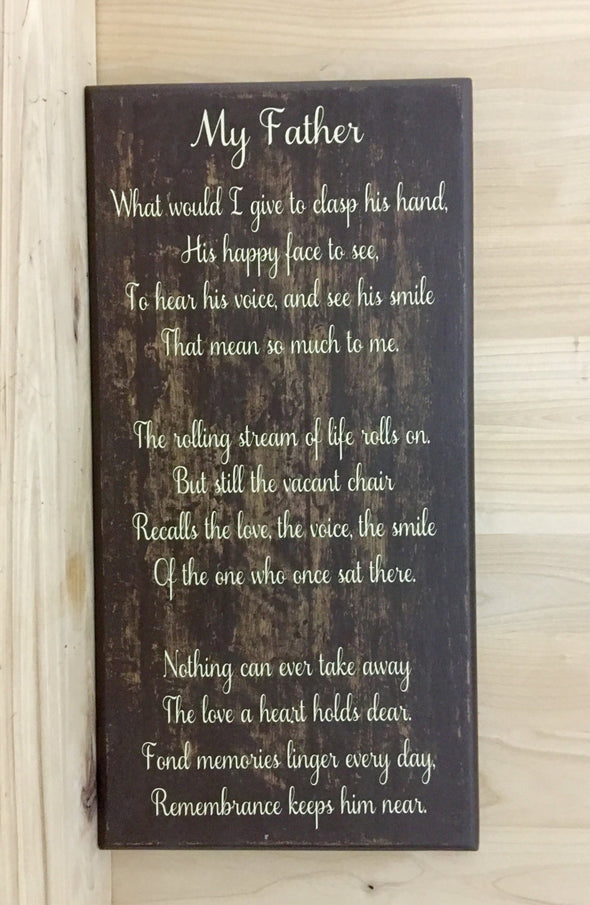 Memorial wooden sign for loss of father.