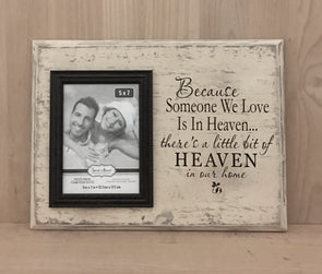 Because someone we love is in heaven there's a little bit of heaven in our home wood sign.