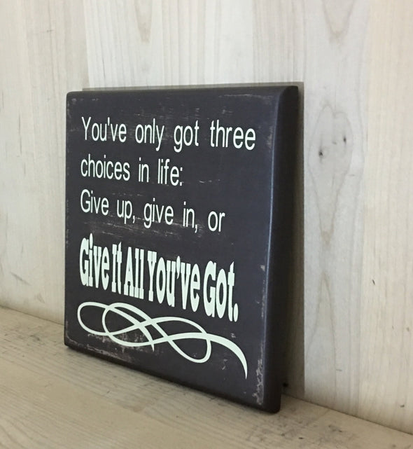 Inspirational sign, choices wood sign