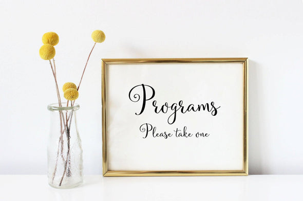 Programs please take one wedding sign.