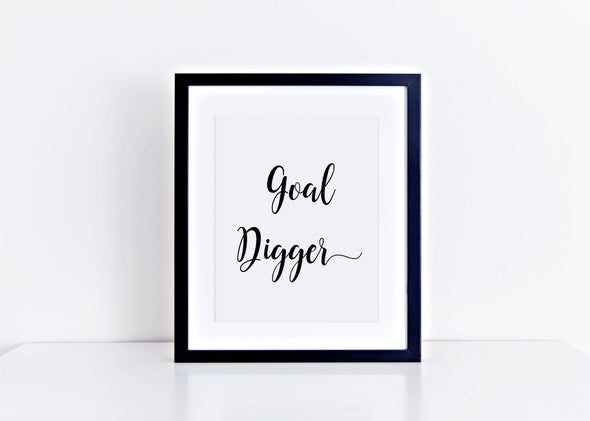 Goal digger wall art decor for home or office.