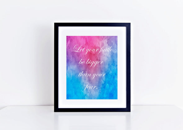 Let your faith be bigger than your fear colorful background download.