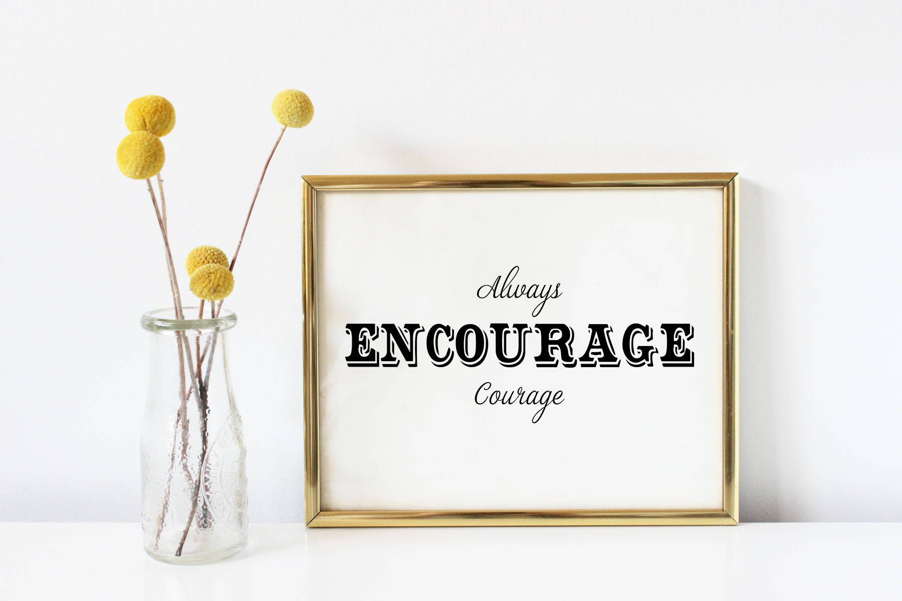 Always Encourage Courage Sign, Inspirational Digital Download ...