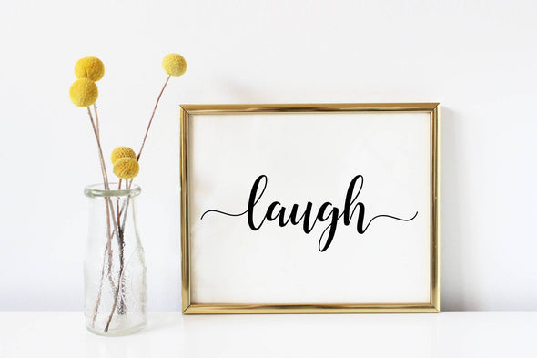 Calligraphy laugh art print wall decor for home or office for download.