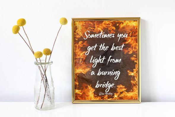 Don Henley quote art print with fire background.