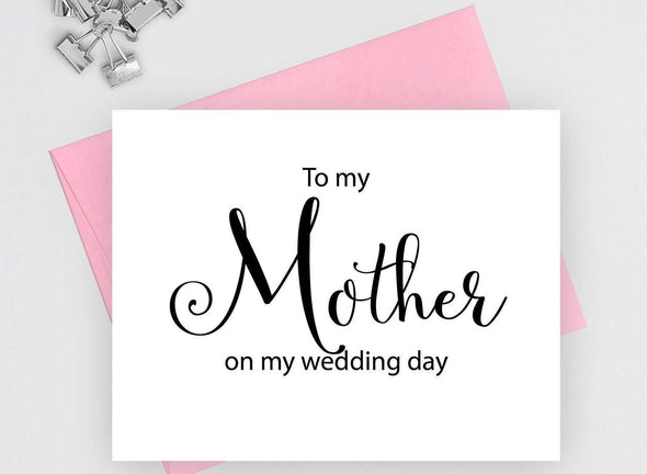 To my mother on my wedding day wedding card.