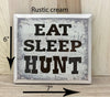 6x7 rustic cream hunting wooden sign with brown lettering