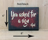6x8 red/black wood sign for fun home decor