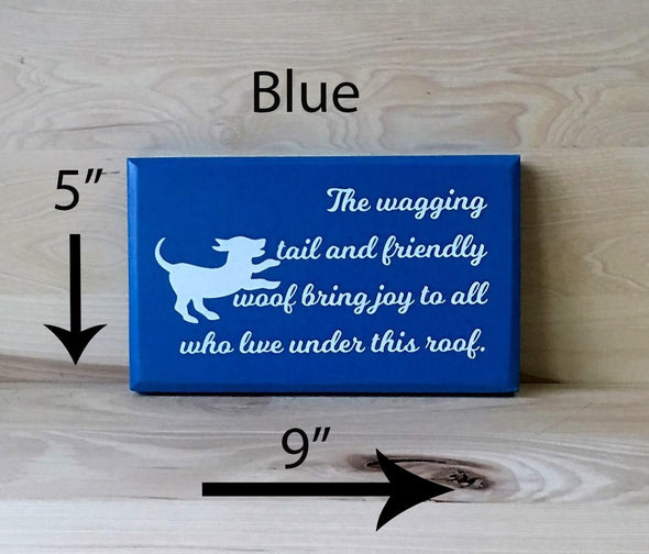 5x9 blue dog wood sign with white lettering.