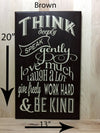 20x13 brown inspirational wood sign with cream lettering.