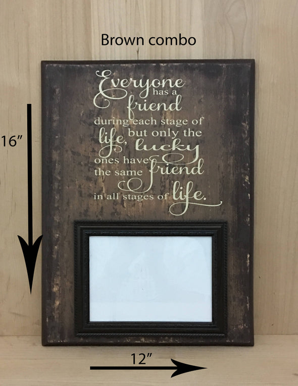 12x16 brown combo friend wood sign with attached picture frame.