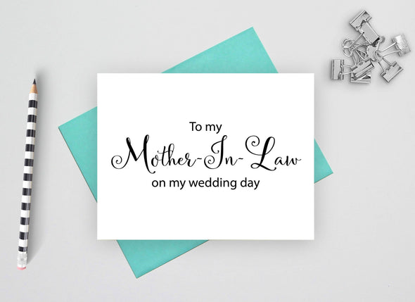 To my mother in law on my wedding day wedding card.
