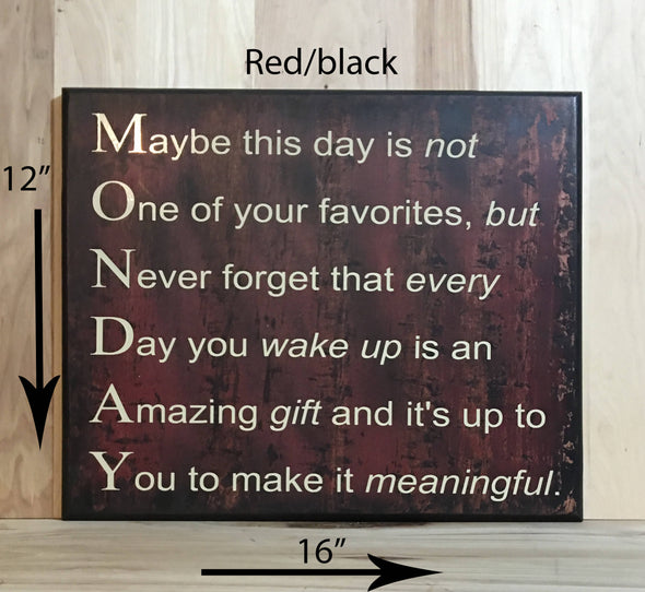 12x16 red/black motivational wood sign with cream lettering