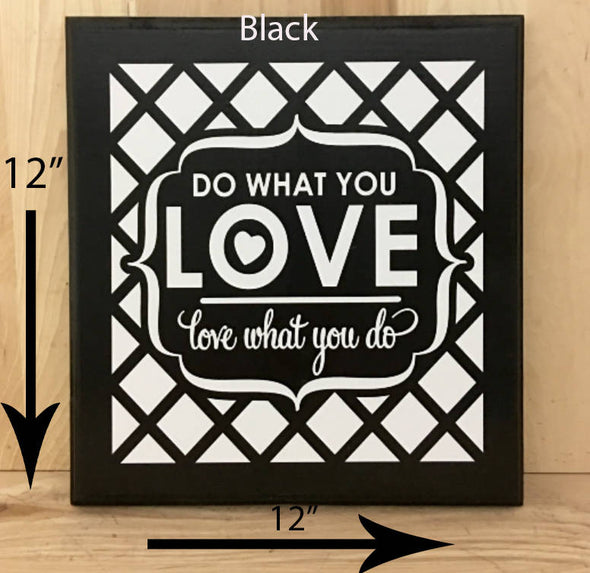 12x12 black inspirational wood sign with white lettering