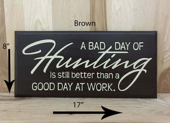 17x8 brown wood sign for hunters with cream lettering