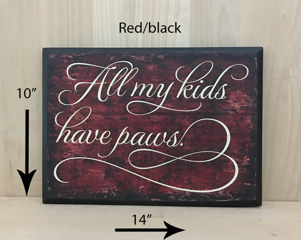 14x10 red/black pet wood sign with cream lettering
