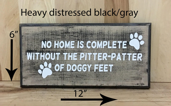 12x6 heavy distressed black/gray dog wood sign with white lettering.