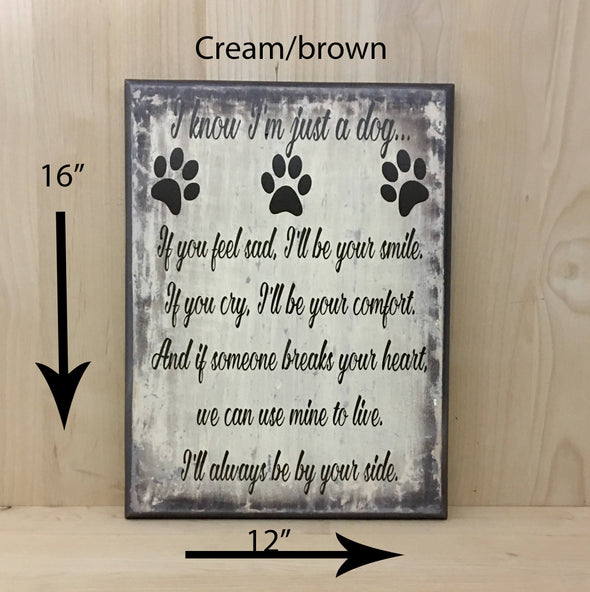 16x12 cream/brown dog sign with brown lettering.