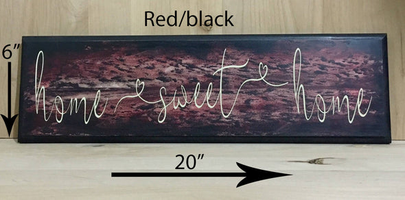 6x20 red/black wooden sign home sweet home sign with cream lettering