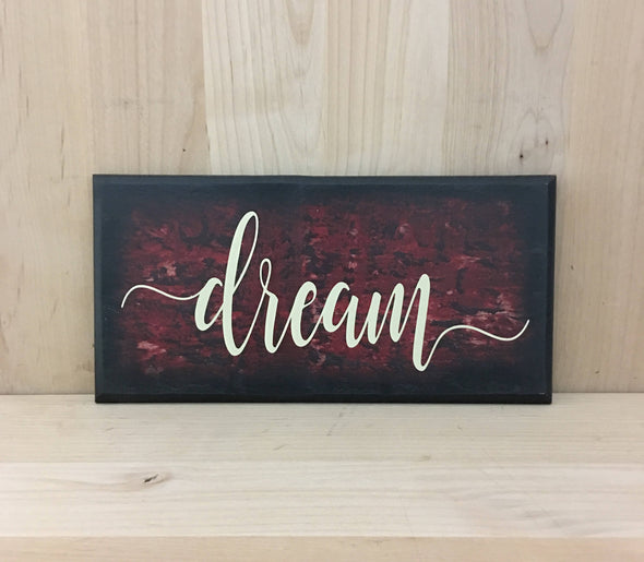 Calligraphy dream wood sign for wall decor.