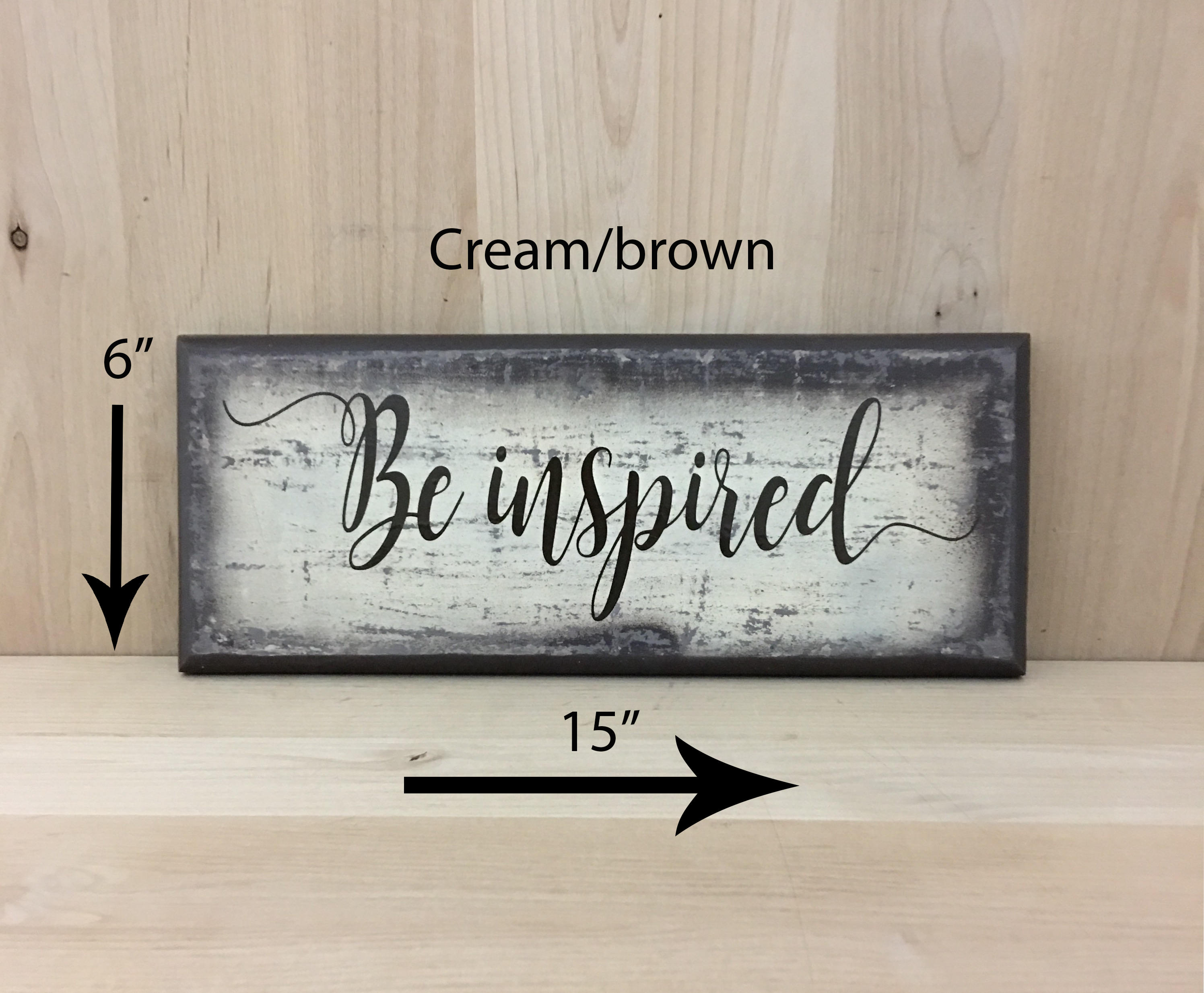 Be Inspired Sign Be Inspired Wood Sign, Custom Wooden Sign With Quote โ Crafting With My ...