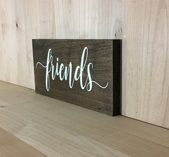 Custom friends wooden sign makes a great gift.