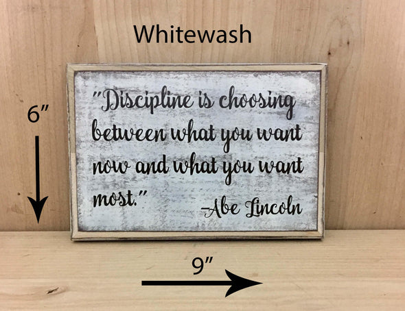 6x9 whitewash Abe Lincoln quote wooden sign.