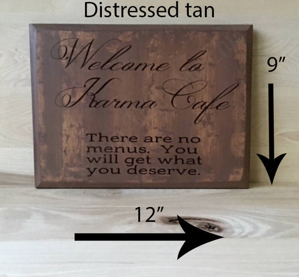 9x12 distressed tan karma wood sign with brown lettering