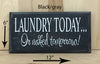 12x6 black/gray funny wood sign with white lettering.