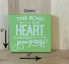 6x6 green dog wood sign with white lettering