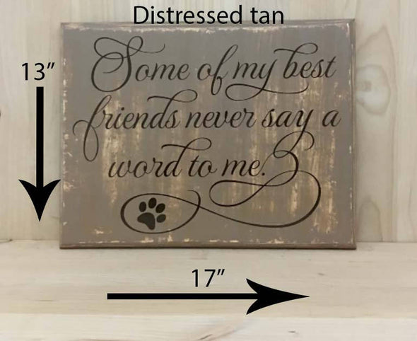 13x17 distressed tan pet wood sign with brown lettering