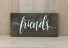 Calligraphy friends wooden sign.
