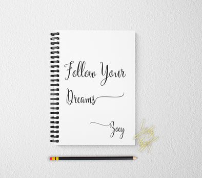 Follow your dreams personalized notebook personalized custom journal personalized journal gift
