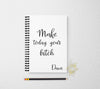 Make today your journal personalized notebook personalized custom journal personalized journal gift