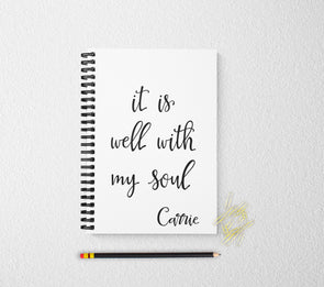 It is well with my soul personalized notebook personalized custom journal personalized journal gift